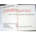 LEONARDO DA VINCI. LIFE AND WORK PAINTINGS AND DRAWINGS