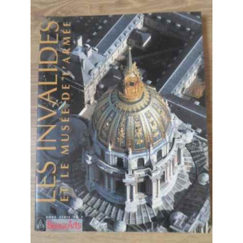 LES INVALIDES ET LE MUSEE DE L'ARMEE