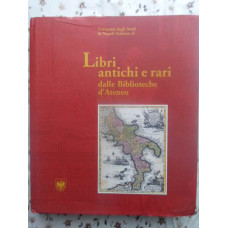 LIBRI ANTICHI E RARI DALLE BIBLIOTECHE D'ATENEO