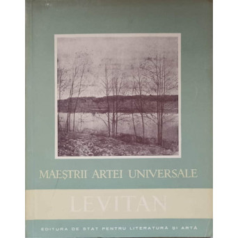 MAESTRII ARTEI UNIVERSALE. LEVITAN