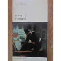 MAESTRII STAMPEI MAESTRII STAMPEI