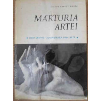 MARTURIA ARTEI ESEU DESPRE CUNOASTEREA PRIN ARTA