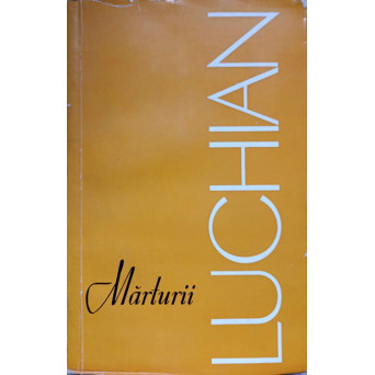 MARTURII DESPRE LUCHIAN