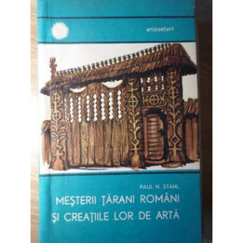 MESTERII TARANI ROMANI SI CREATIILE LOR DE ARTA