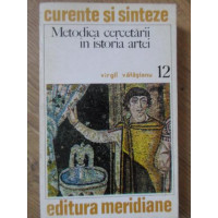 METODICA CERCETARII IN ISTORIA ARTEI METODICA CERCETARII IN ISTORIA ARTEI