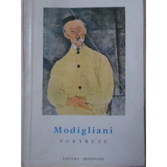 MODIGLIANI: PORTRETE