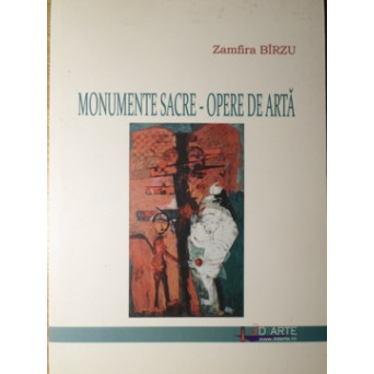 MONUMENTE SACRE - OPERE DE ARTA. RIT - MIT - SIMBOL