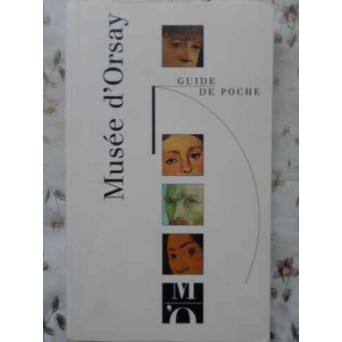 MUSEE D'ORSAY GUIDE DE POCHE (COLOR)
