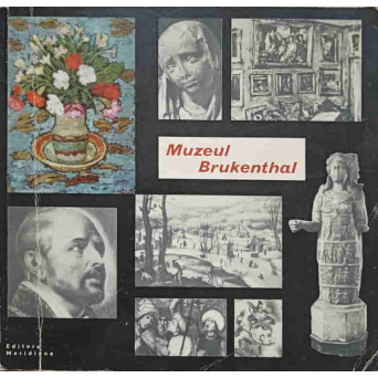MUZEUL BRUKENTHAL. GALERIA DE ARTA PLASTICA