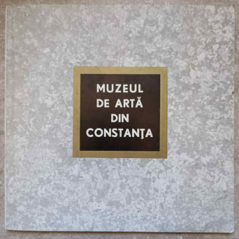 MUZEUL DE ARTA DIN CONSTANTA
