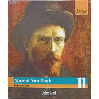 MARILE MUZEE ALE LUMII NR.11 MUZEUL VAN GOGH. AMSTERDAM