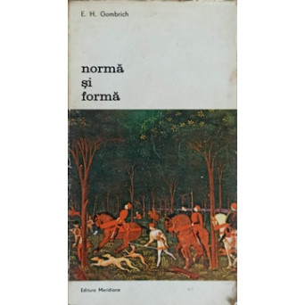 NORMA SI FORMA. STUDII DESPRE ARTA RENASTERII