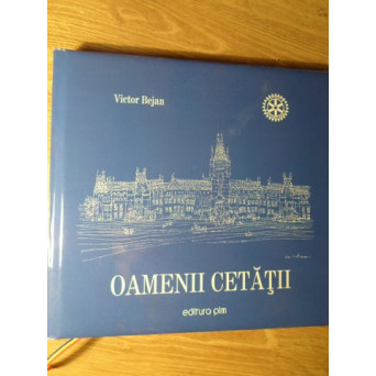 OAMENII CETATII, ALBUM. ILUSTRATIA GRAFICA DE MAESTRUL DAN HATMANU