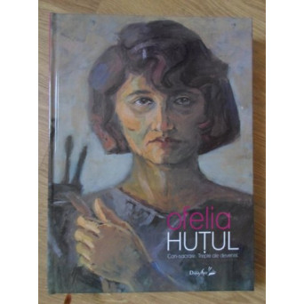 OFELIA HUTUL. CON-SACRARE. TREPTE ALE DEVENIRII. ALBUM PICTURA (CU DEDICATIE)