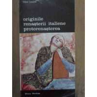 ORIGINILE RENASTERII ITALIENE. PROTORENASTEREA ORIGINILE RENASTERII ITALIENE. PROTORENASTEREA