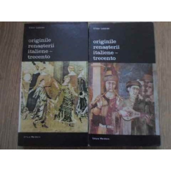 ORIGINILE RENASTERII ITALIENE-TRECENTO VOL.1-2