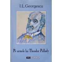 PE URMELE LUI THEODOR PALLADY PE URMELE LUI THEODOR PALLADY