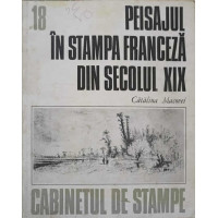 PEISAJUL IN STAMPA FRANCEZA DIN SECOLUL XIX