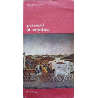 PEISAJUL SI ESTETICA VOL.1 PEISAJUL SI ESTETICA VOL.1