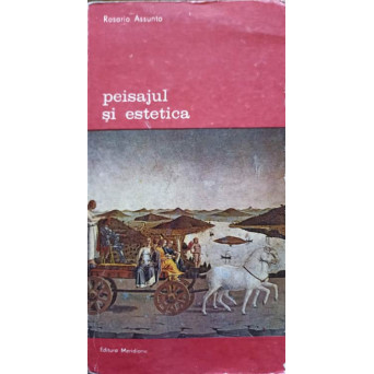 PEISAJUL SI ESTETICA VOL.1
