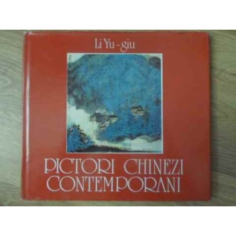 PICTORI CHINEZI CONTEMPORANI