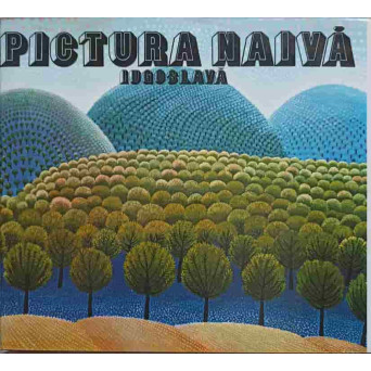 PICTURA NAIVA IUGOSLAVA