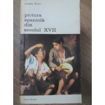 PICTURA SPANIOLA DIN SECOLUL XVII