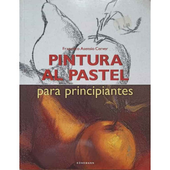 PINTURA AL PASTEL PARA PRINCIPIANTES