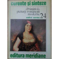 PRIMITIVII PICTURII ROMANESTI MODERNE PRIMITIVII PICTURII ROMANESTI MODERNE