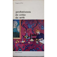 PROFESIUNEA DE CRITIC DE ARTA VOL.1 PROFESIUNEA DE CRITIC DE ARTA VOL.1