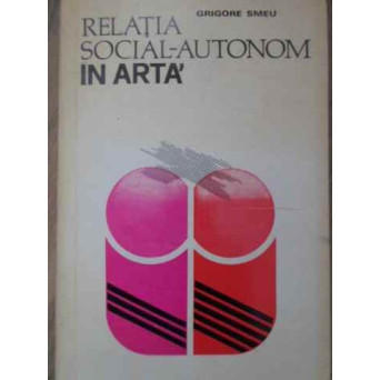 RELATIA SOCIAL-AUTONOM IN ARTA