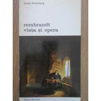 REMBRANDT VIATA SI OPERA VOL.2