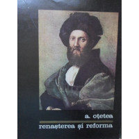 RENASTEREA SI REFORMA RENASTEREA SI REFORMA