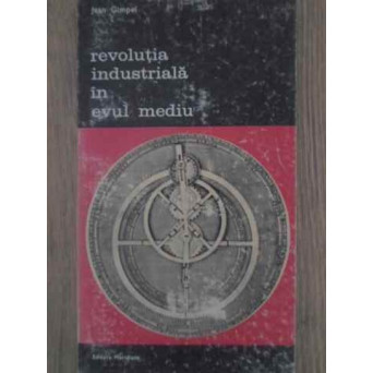 REVOLUTIA INDUSTRIALA IN EVUL MEDIU