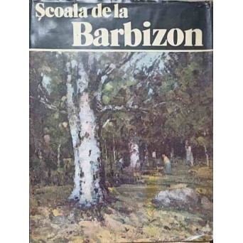 SCOALA DE LA BARBIZON. ALBUM DE ARTA