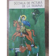 SCOALA DE PICTURA DE LA TRIAVNA