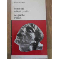 SCRISORI CATRE RODIN. AUGUSTE RODIN SCRISORI CATRE RODIN. AUGUSTE RODIN