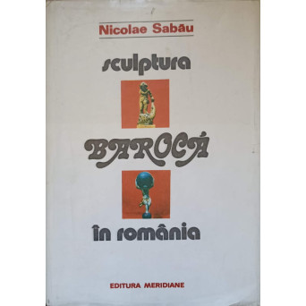 SCULPTURA BAROCA IN ROMANIA