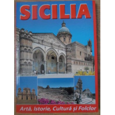 SICILIA. ARTA, ISTORIE, CULTURA SI FOLCLOR