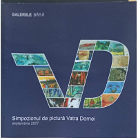 SIMPOZIONUL DE PICTURA VATRA DORNEI (SEPTEMBRIE 2007) SIMPOZIONUL DE PICTURA VATRA DORNEI (SEPTEMBRIE 2007)