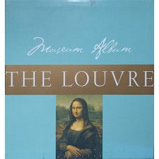 THE LOUVRE. MUSEUM ALBUM