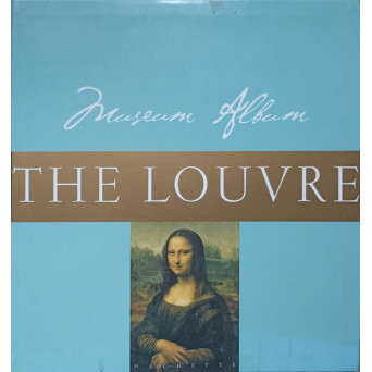 THE LOUVRE. MUSEUM ALBUM