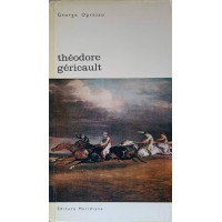 THEODORE GERICAULT THEODORE GERICAULT