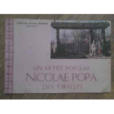 UN ARTIST POPULAR: NICOLAE POPA DIN TIRPESTI