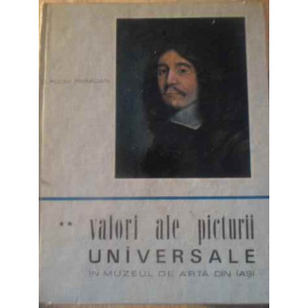 VALORI ALE PICTURII UNIVERSALE IN MUZEUL DE ARTA IASI VOL.2