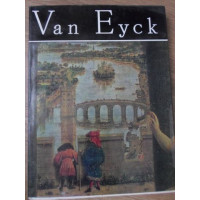 VAN EYCK. ALBUM DE ARTA VAN EYCK. ALBUM DE ARTA
