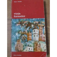 VIATA FORMELOR VIATA FORMELOR