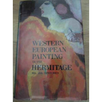 WESTERN EUROPEAN PAINTING IN THE HERMITAGE 19TH-20TH CENTURIES