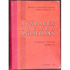 APARAREA LOCALA ANTIAERIANA IN SPRIJINUL INSTRUIRII TINERETULUI