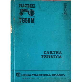 CARTEA TEHNICA A TRACTORULUI UNIVERSAL 650 M